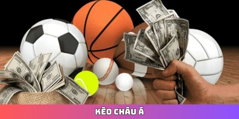 Kèo Châu Á