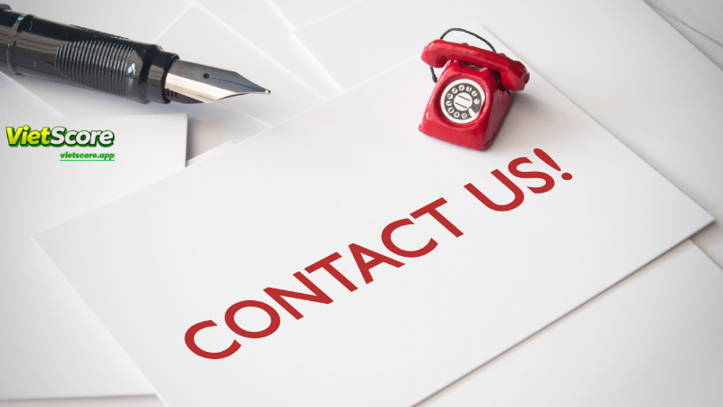 Có rất nhiều kênh liên hệ chính thức của Vietscore.app